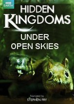 Hidden Kingdoms: Under Open Skies