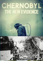Chernobyl: The New Evidence