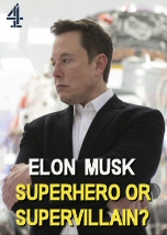 Elon Musk: Superhero or Supervillain
