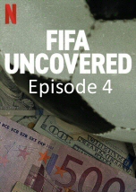 FIFA Uncovered: Fourth Episode