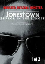 Jonestown: Terror in the Jungle 1of2