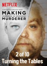 Making a Murderer Turning the Tables