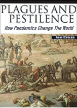 Plagues and Pestilence