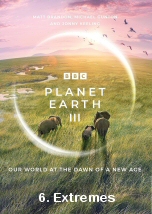 Planet Earth III: Extremes