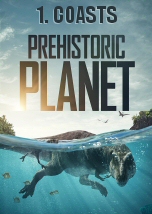Prehistoric Planet: Coasts