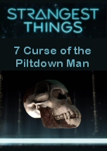 Curse of the Piltdown Man
