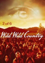 Wild Wild Country Part Two