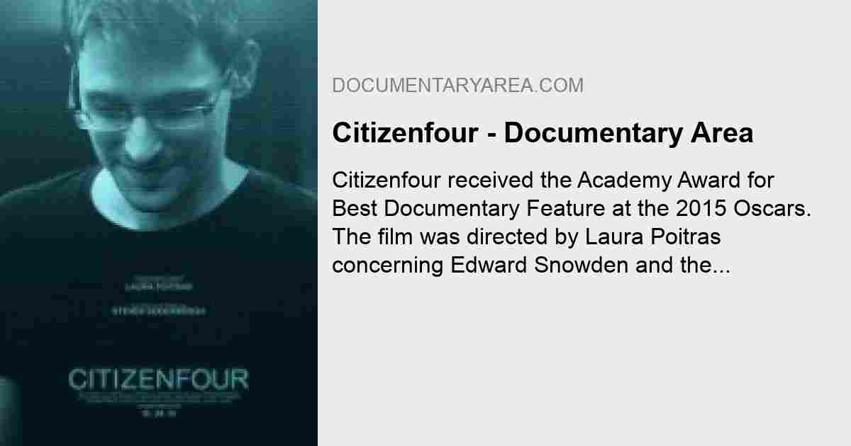 Watch Citizenfour 2014 Online Hd Full Movies
